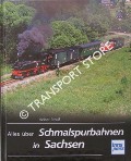 Book cover of Alles über Schmalspurbahnen in Sachsen by PREUß, Reiner